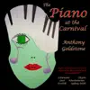 Goldstone, Anthony: The Piano at the Carnival album lyrics, reviews, download