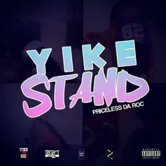 Yike Stand - Single by Priceless Da Roc album reviews, ratings, credits