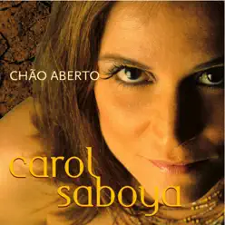 Chão Aberto - Carol Saboya Chão Aberto - Carol Saboya