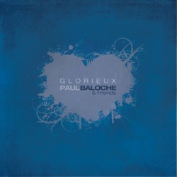 Paul Baloche & His Friends - Roi des cieux