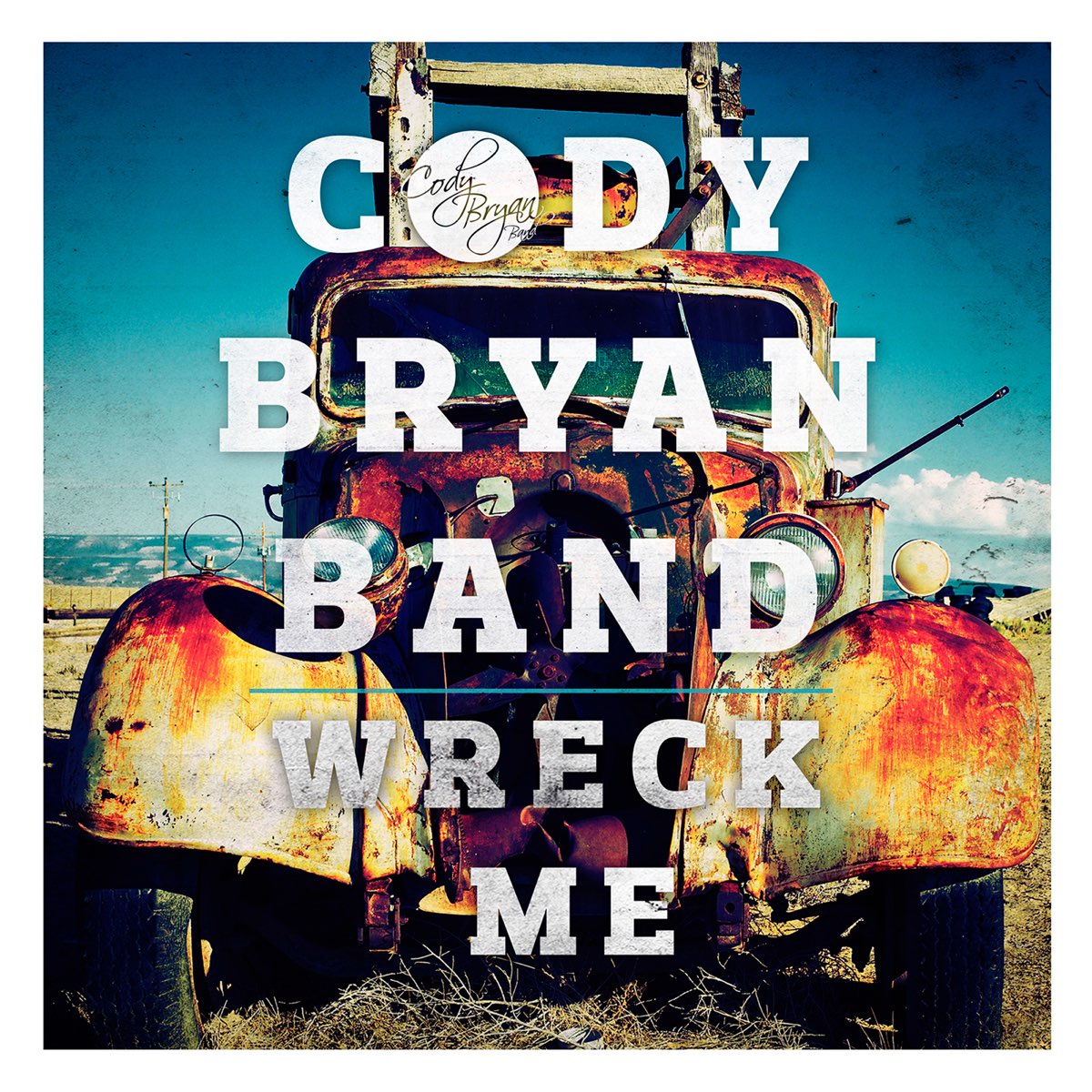 wreck-me-by-cody-bryan-band-on-apple-music