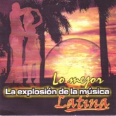 Lo Mejor. La Explosión de la Música Latina artwork
