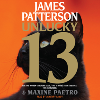 James Patterson & Maxine Paetro - Unlucky 13: Women's Murder Club, Book 13 artwork