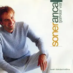 Şarkılar Var - Soner Arýca Şarkılar Var - Soner Arýca