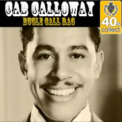 Bugle Call Rag (Remastered) - Single - Cab Calloway