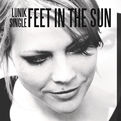 Feet In the Sun - Single - Lunik