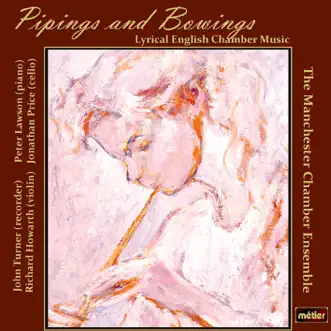 Pipings and Bowings: Lyrical English Chamber Music by Various Artists album reviews, ratings, credits