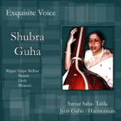 Shubra Guha - Raga: Basant (Bandish in Vilambit Teental) [feat. Samar Saha & Jyoti Guho]