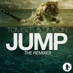 Jump (The Remixes) - Single by Tomsize & Simeon album reviews, ratings, credits