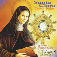 Santa Clara, Dama Pobre by Jésed album reviews, ratings, credits