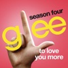 To Love You More (Glee Cast Version) - Single artwork