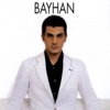 Bayhan - Benim Hala Umudum Var