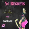 No Regrets (feat. Zachariah Morris) - Single album lyrics, reviews, download
