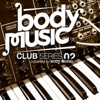 Body Music - Club Series 02