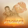 Stronger / Soulsister - Single
