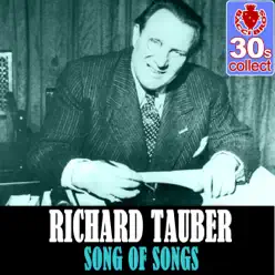 Song of Songs (Remastered) - Single - Richard Tauber Song of Songs (Remastered) - Single - Richard Tauber