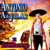 El Aventurero - Antonio Aguilar