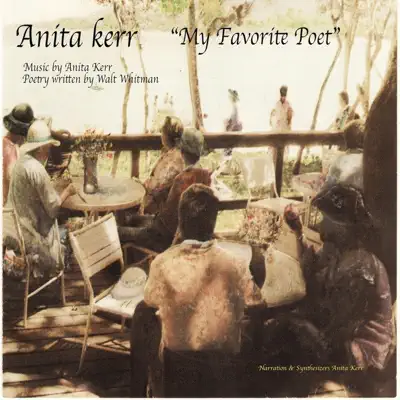 My Favorite Poet - Anita Kerr My Favorite Poet - Anita Kerr