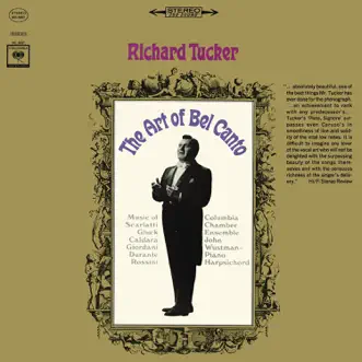 Richard Tucker - The Art of Bel Canto by Richard Tucker album reviews, ratings, credits