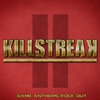 Killstreak II - Game Anthems Rock Out artwork