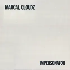 Impersonator - Majical Cloudz