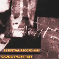 Essential Recordings (Remastered) - Cole Porter