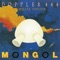 From the Beyond〜Doppler 444 - Mongol lyrics