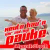 Stream & download Heute haun wir auf die Pauke - Single