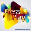 Press Play - House Essentials, Vol. 01