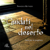 Guidati nel deserto - Francesco Buttazzo