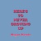 Here's To Never Growing Up - Megan Nicole lyrics