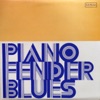 Piano Fender Blues (Remastered)