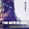 Long Time Coming - The New Black lyrics