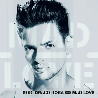 Mad Love - Robi Draco Rosa