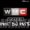WMC 2013 Hot DJ Hits