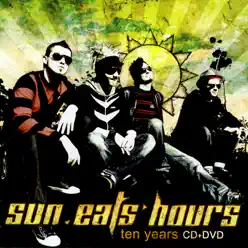 Ten Years - Sun Eats Hours