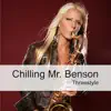 Stream & download Chilling Mr. Benson (Radio Mix) - Single