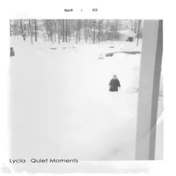 Quiet Moments - Lycia Quiet Moments - Lycia