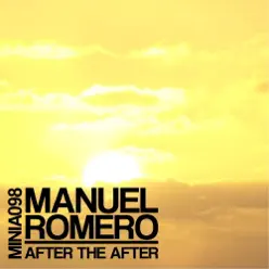 After the After - EP - Manuel Romero After the After - EP - Manuel Romero