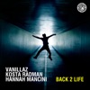 Back 2 Life (feat. Hannah Manchini) - Single