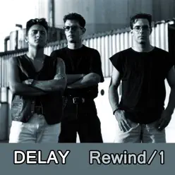 Rewind, Vol. 1 - Delay Rewind, Vol. 1 - Delay