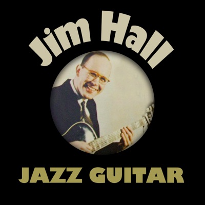 Jazz Guitar - Jim Hall
