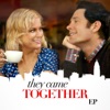 They Came Together (EP) artwork