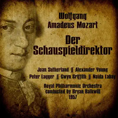 Wolfgang Amadeus Mozart: Der Schauspieldirektor "The Impresario" (1957) - Royal Philharmonic Orchestra