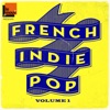 French Indie Pop, Vol. 1