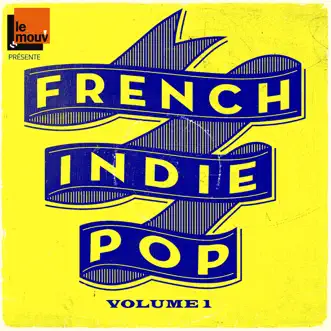 French Indie Pop, Vol. 1 by Various Artists album reviews, ratings, credits