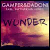 Wunder - Single album lyrics, reviews, download