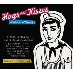 Hugs and Kisses -Tender To All Gender by Various Artists album reviews, ratings, credits