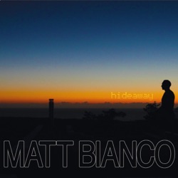 Matt Bianco - The Universe