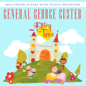 General George Custer (with Studio Orchestra) [Part 1] - Hollywood Actors